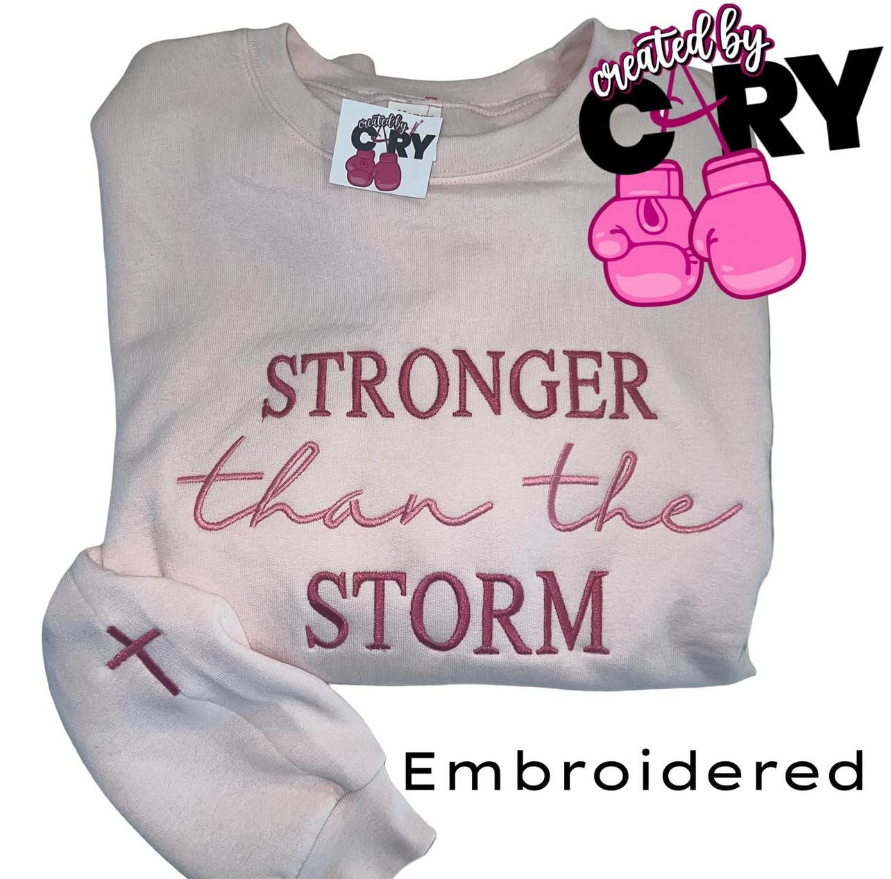 STRONGER than the STORM Embroidered Sweatshirt