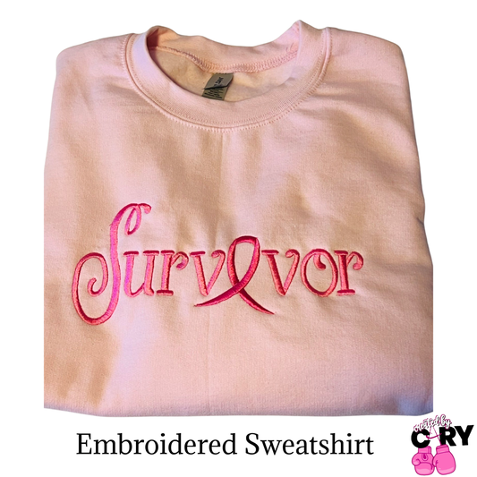 Breast Cancer SURVIVOR Embroidered Sweatshirt