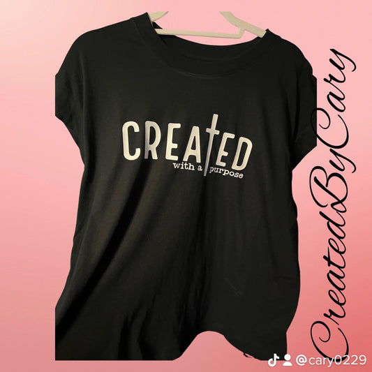 Created with a purpose t shirt