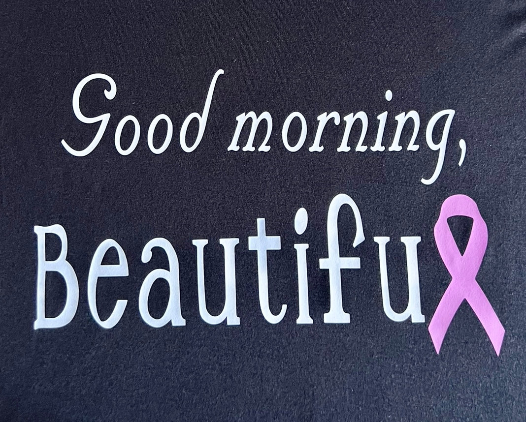 Good morning, Beautiful breast cancer women’s nightshirt