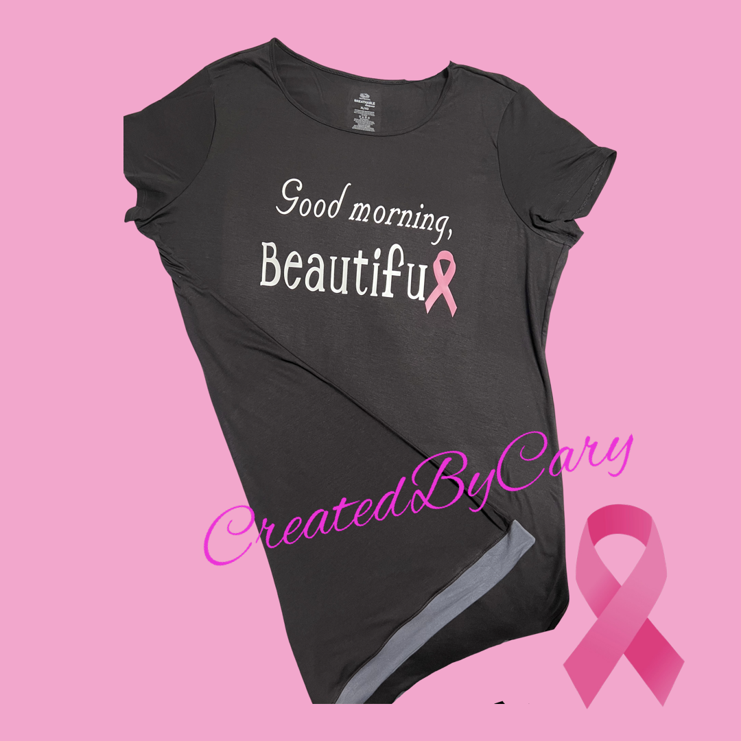 Good morning, Beautiful breast cancer women’s nightshirt